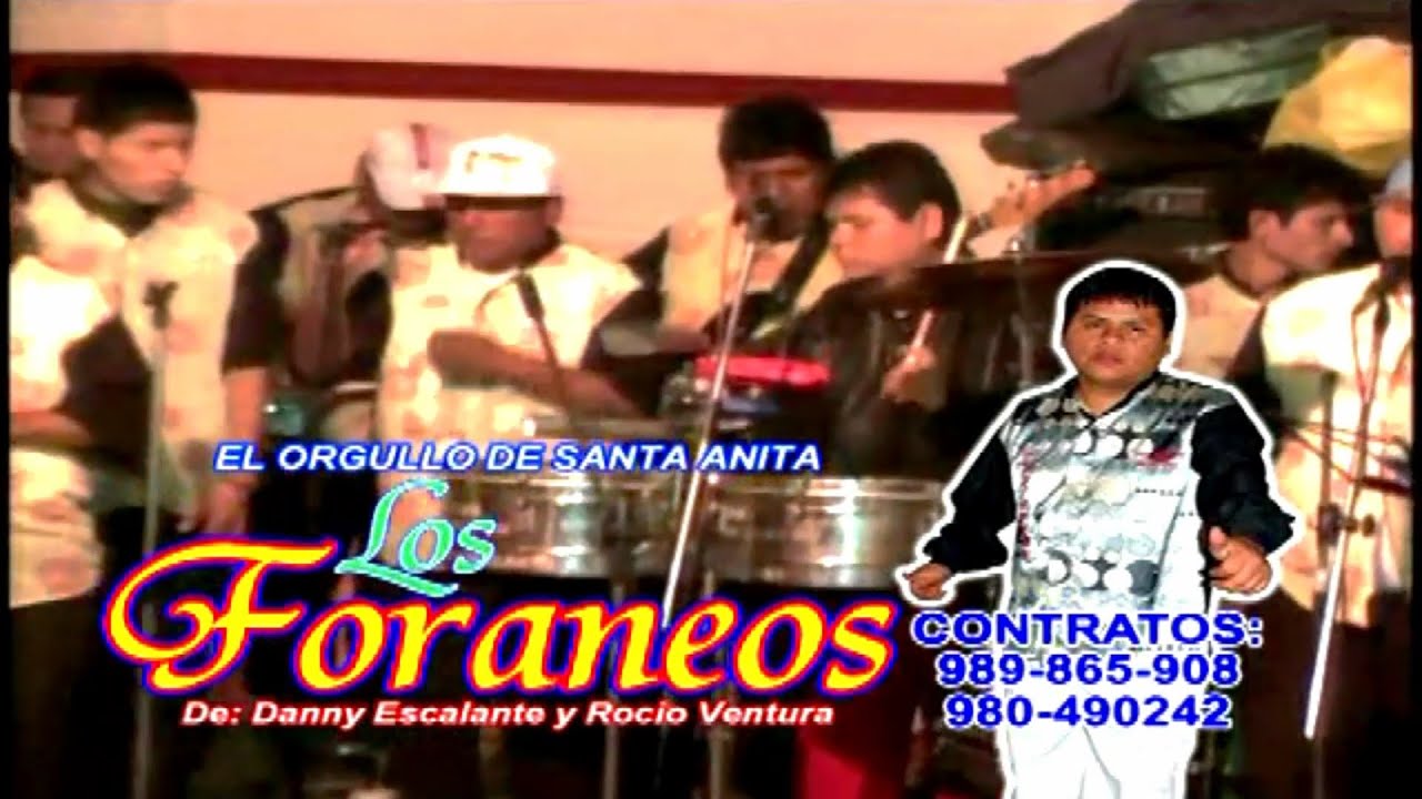 VIDEO COMPLETO DE LOS FORANEOS DE DANNY ESCALANTE  ESCALANTE  GRABADO GRACIAS A JUANITO PRODUCCIONES