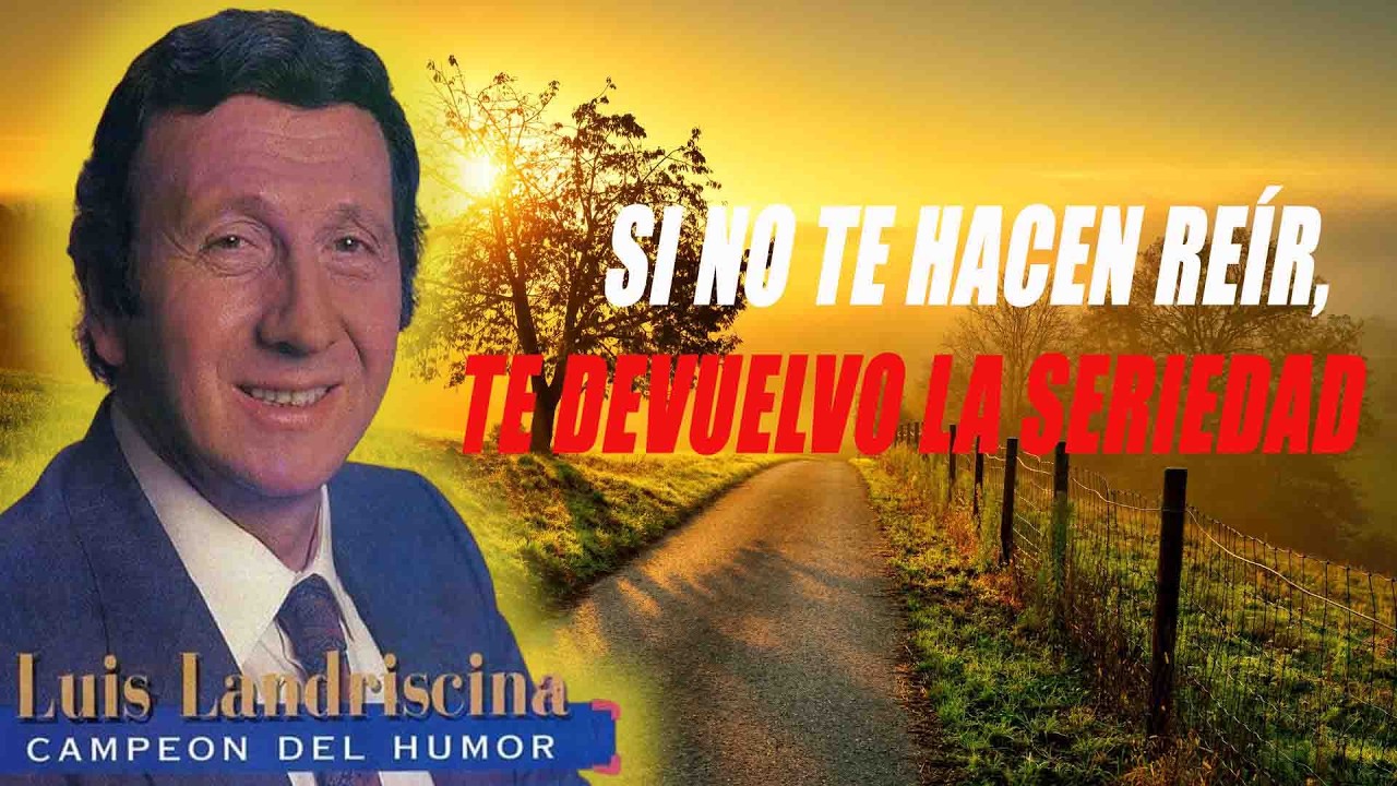 Cuentos Correntinos. Si No Te Hacen Reír, Te Devuelvo la Seriedad - Luis Landriscina