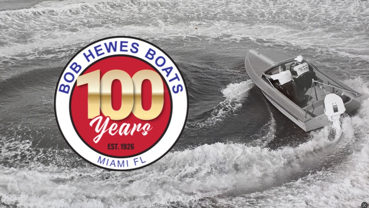 A 100-Year Legacy: The Story of Bob Hewes Boats | Four Generations of Innovation on the Water