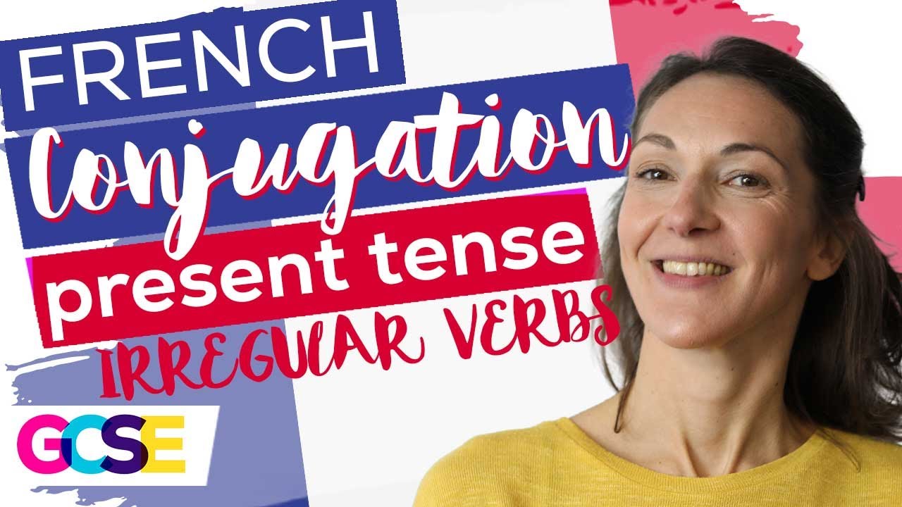 GCSE French Conjugation Present Tense Playlist | Lesson 5 of 7 | Irregular Verbs