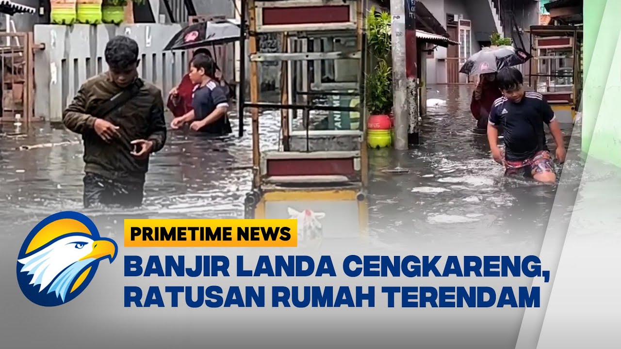 Banjir Setinggi 1 Meter Rendam Ratusan Rumah di Cengkareng - [Primetime News]