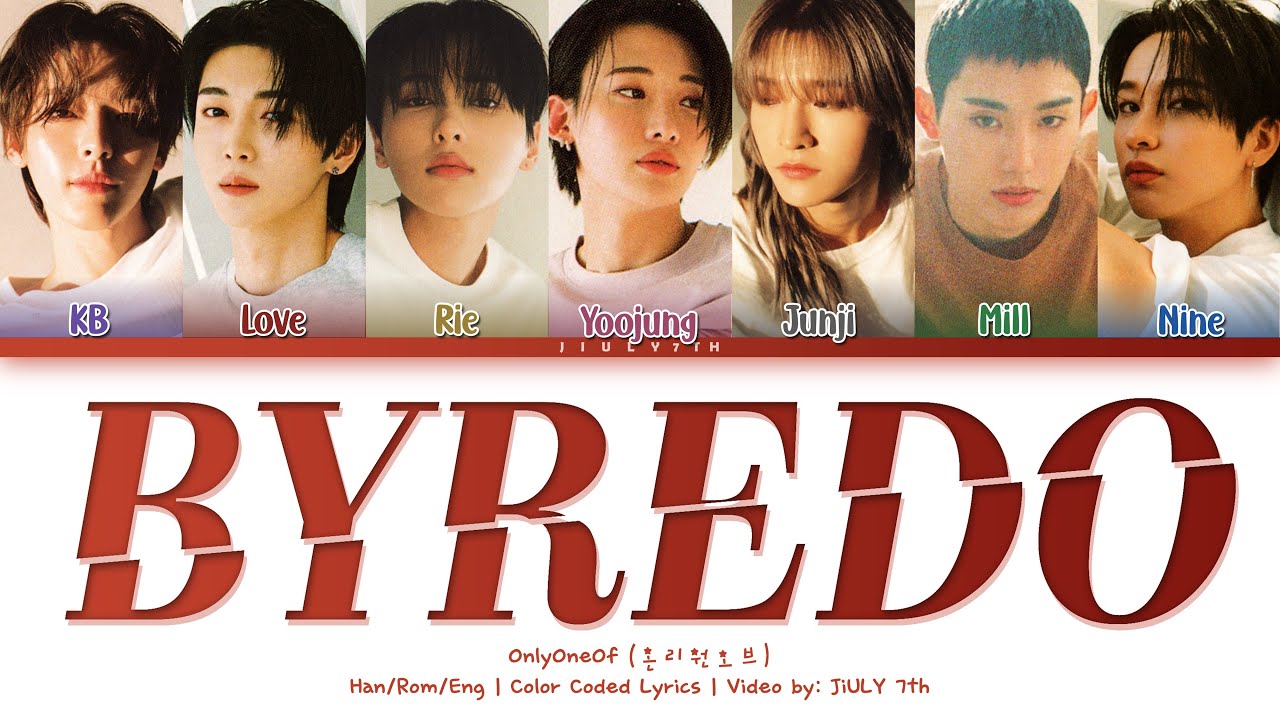 OnlyOneOf (온리원오브) - byredO (Color Coded Lyrics Eng/Rom/Han/가사)