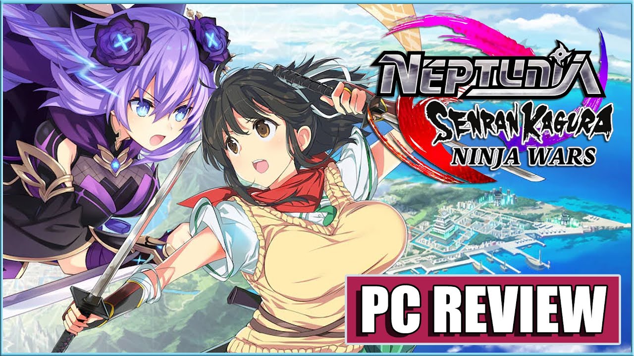 Neptunia x SENRAN KAGURA: Ninja Wars - PC Review