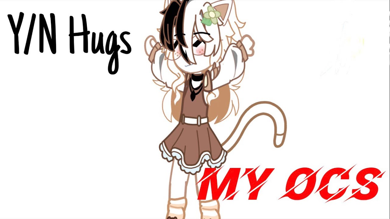 Y/N hugs my OCS Part 1 | Gacha Club