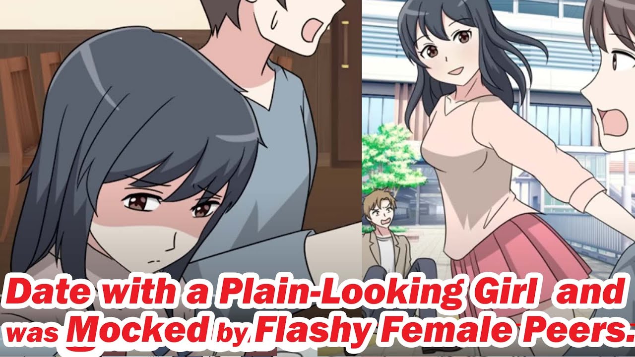 [Manga] Date with a Plain-Looking Girl, and was Mocked by Flashy Female Peers. Who is this Girl ?