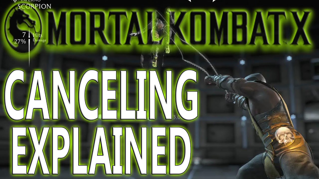 Mortal Kombat X Pro Tips - HOW TO CANCEL & WHAT IS CANCELING