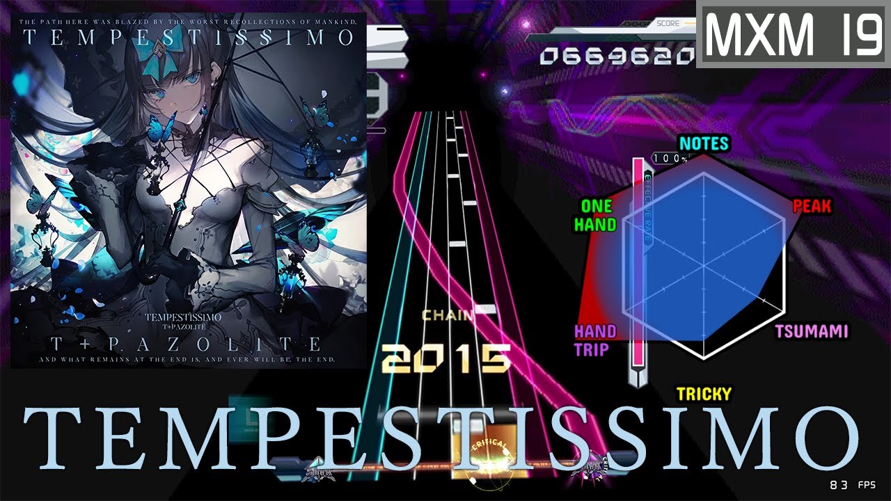 [K-Shoot MANIA] Tempestissimo / t+pazolite [MXM 19.6]