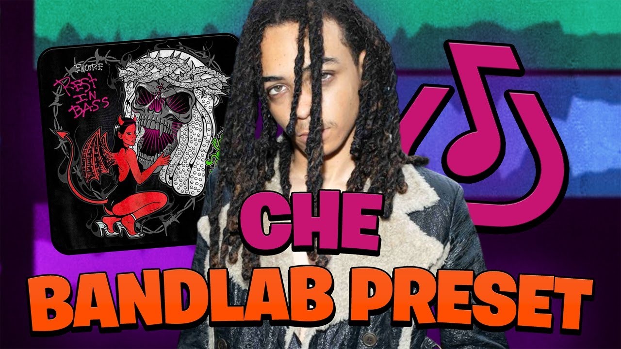 Che *Rest in Bass Encore* Bandlab preset (BEST FREE PRESET) 
