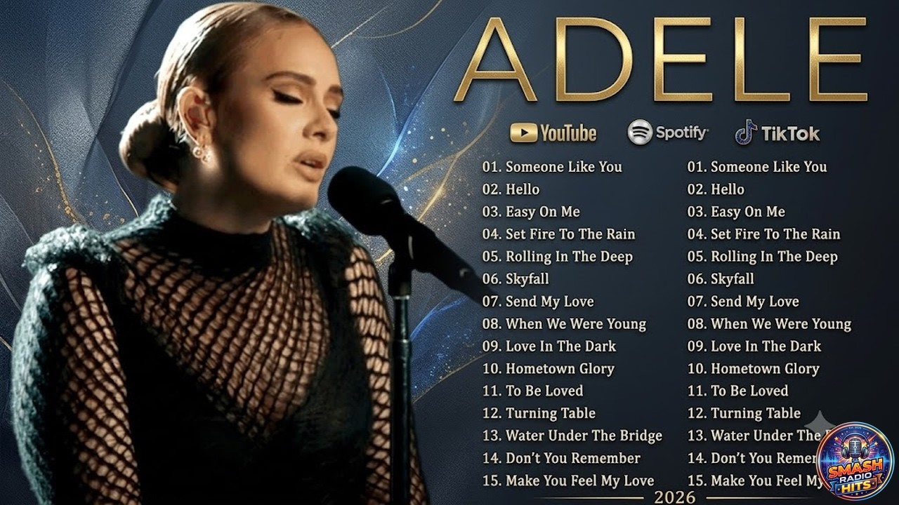 The Ultimate Adele Playlist 2026: Greatest Hits Collection of All Time