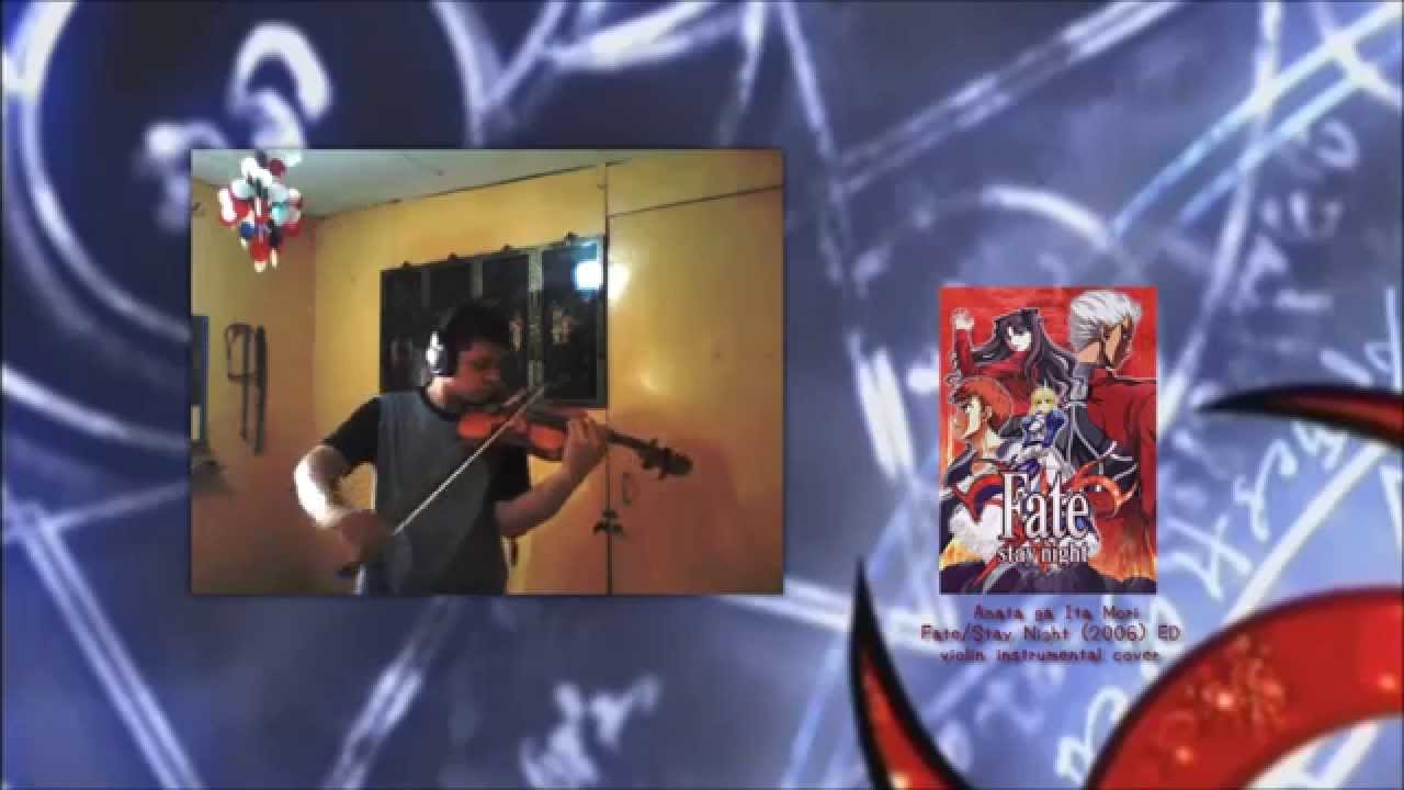 ~Anata ga Ita Mori~Fate/ Stay Night (2006) ED- violin cover