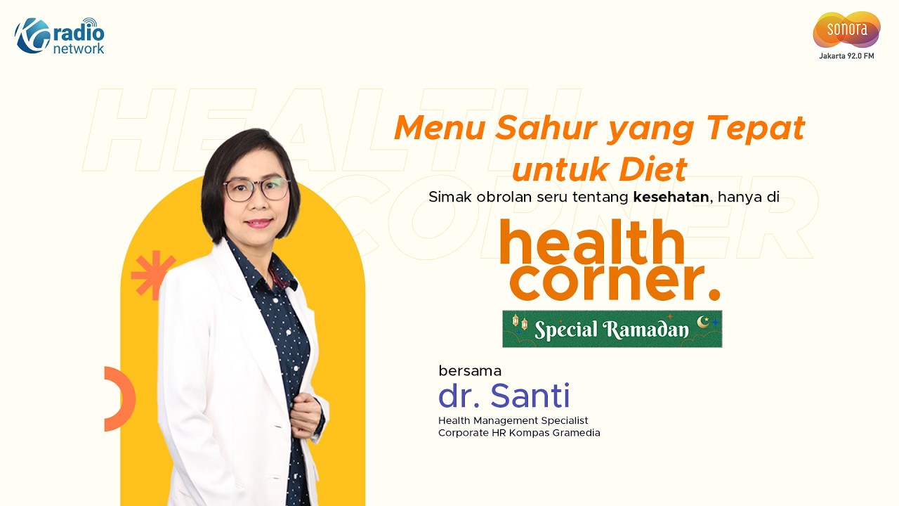 Menu Sahur yang Tepat untuk Diet || Health Corner bersama dr. Santi