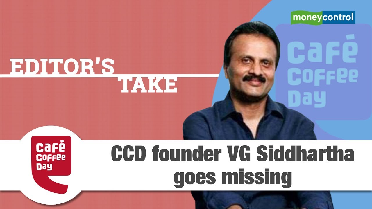 Editor's Take | CCD founder VG Siddhartha goes missing