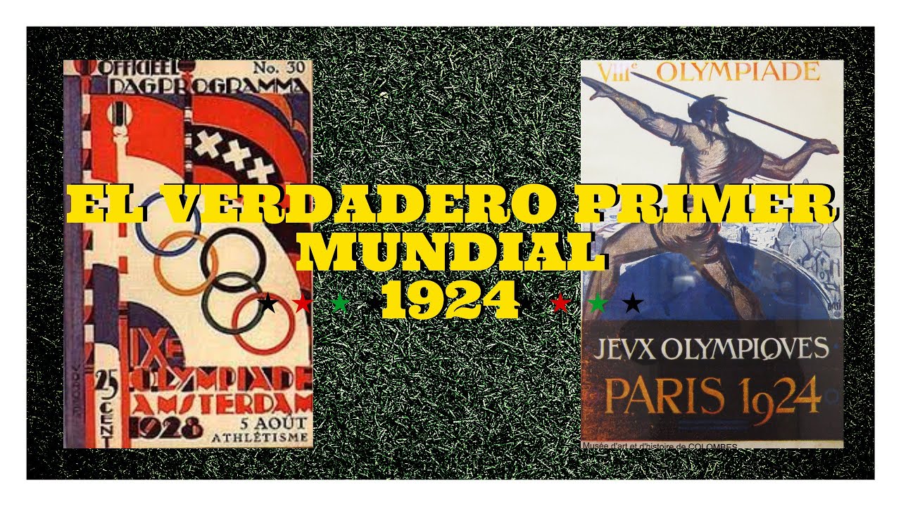 MUNDIAL 1924 Y 1928? | EL ANTECEDENTE DEL PRIMER MUNDIAL DE FUTBOL
