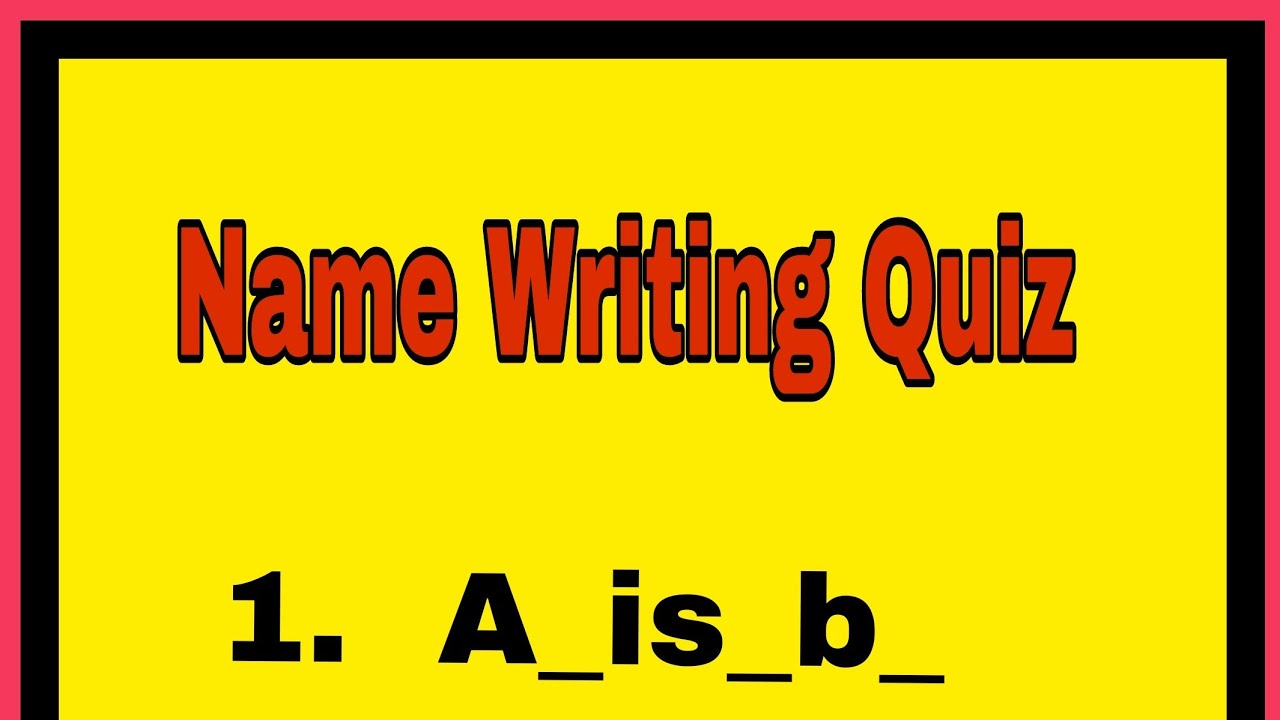 Name Writing | Quiz | viral Question | Fill ups