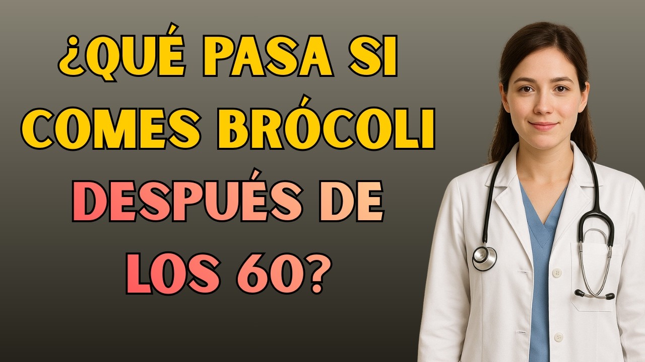 ¿Qué pasa si comes brócoli después de los 60? Beneficios reales