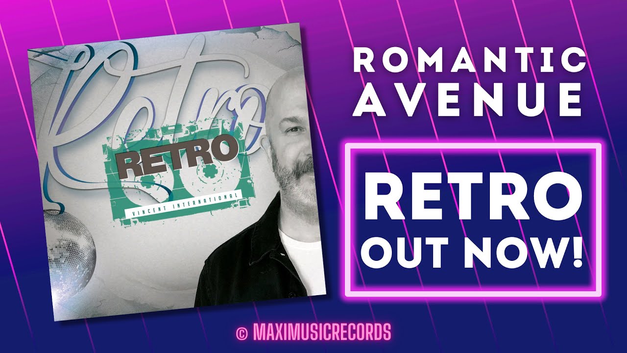 Vincent International and Frank Lozano - Romantic Avenue (new generation Italo disco)
