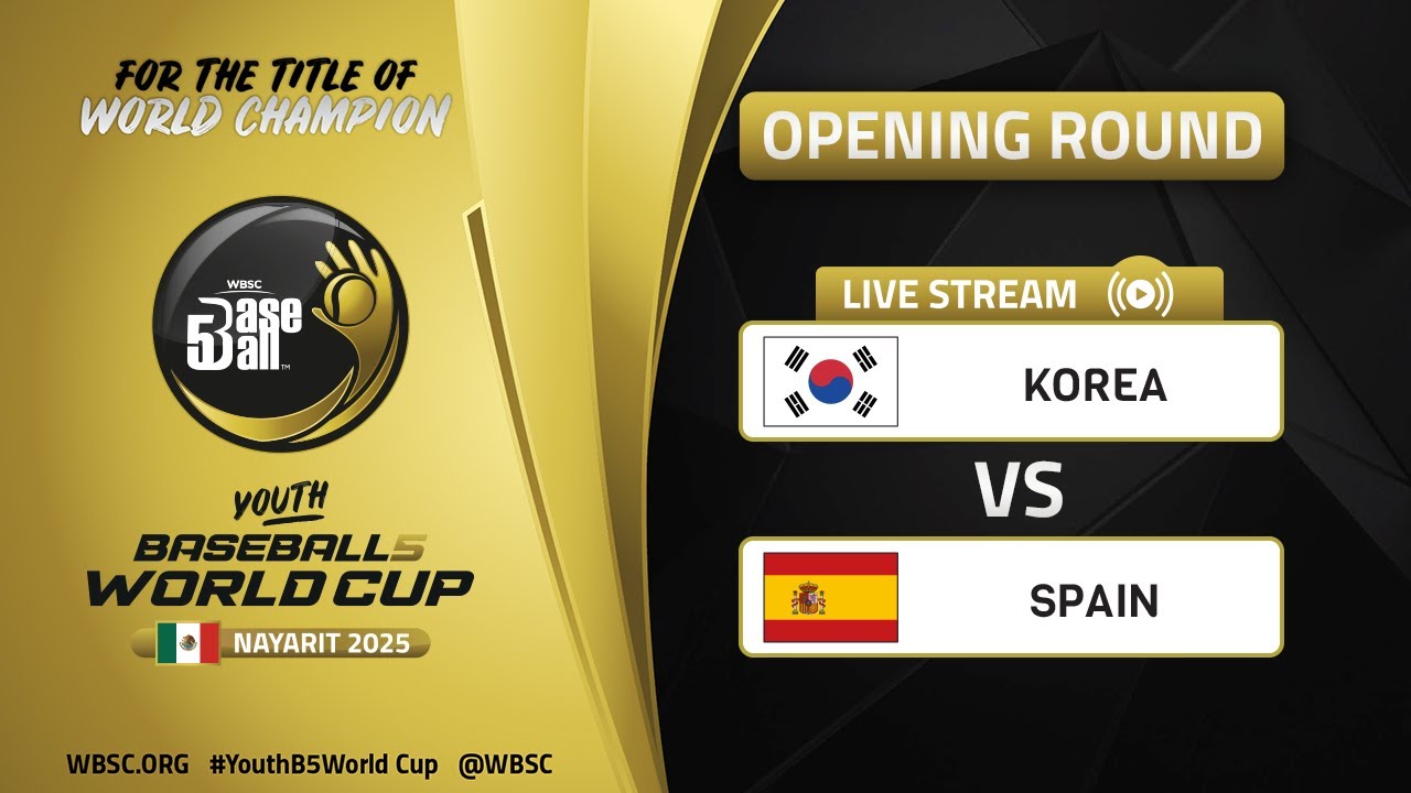 Korea vs Spain | Opening Round | WBSC Youth Baseball5 World Cup 2025