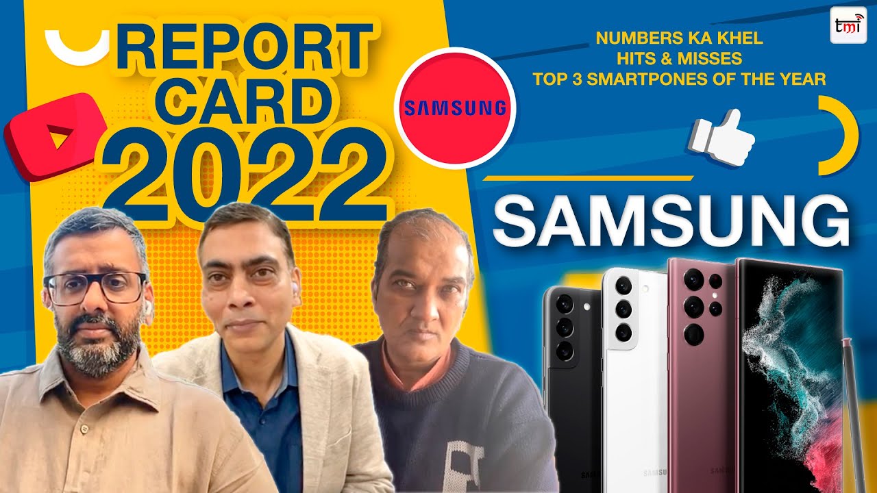 Samsung's Report Card 2022: Strengths and Weaknesses