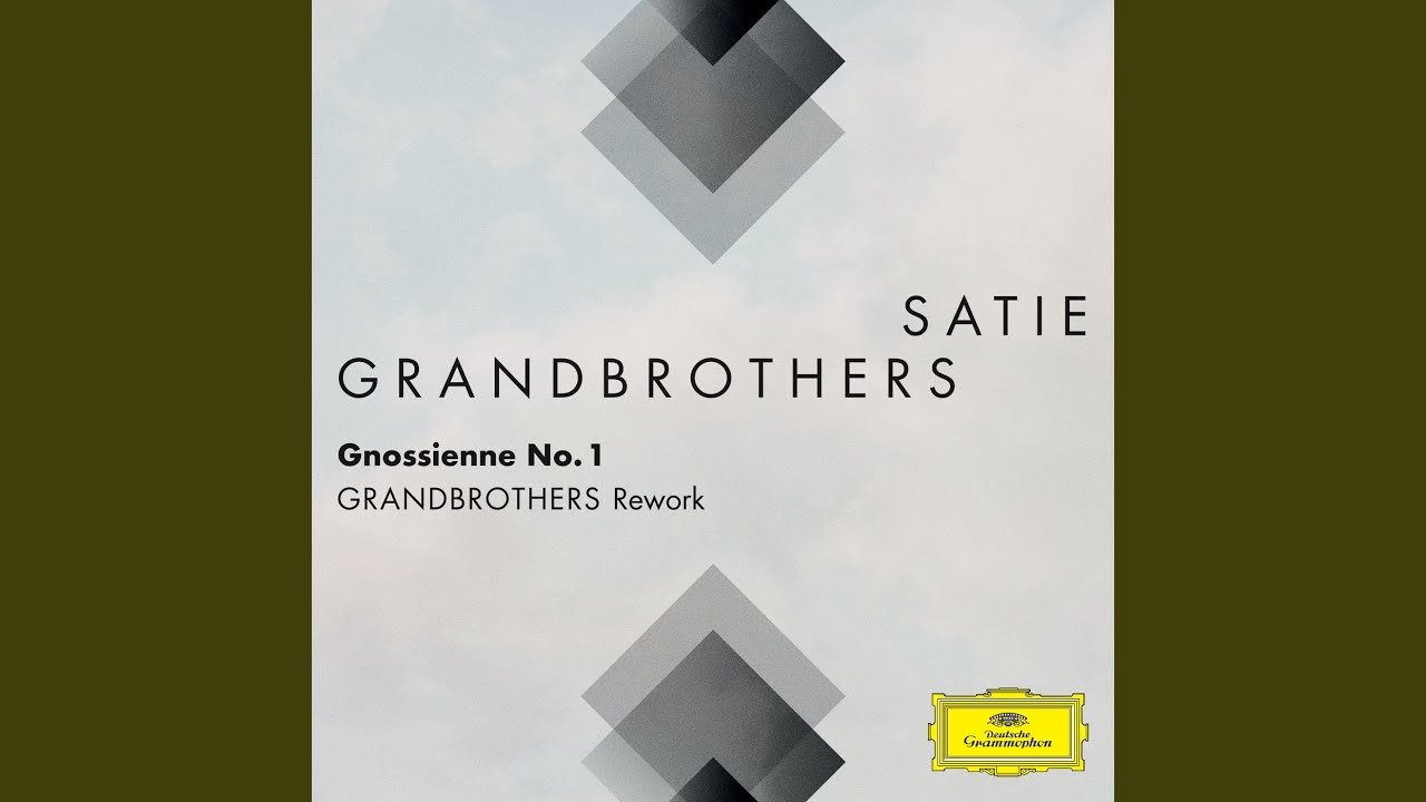 Gnossienne No. 1 (Grandbrothers Rework (FRAGMENTS / Erik Satie))