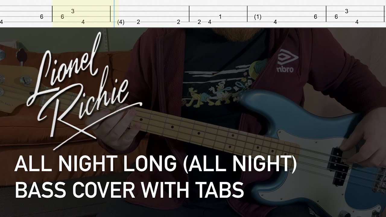 Lionel Richie - All Night Long (All Night) (Bass Cover with Tabs)