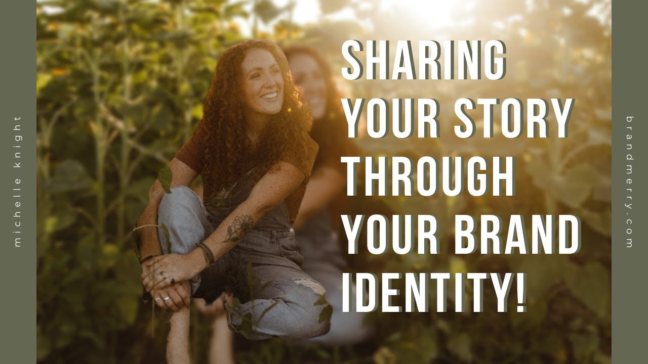 How to Tell Your Brand Story Through Your Brand Identity