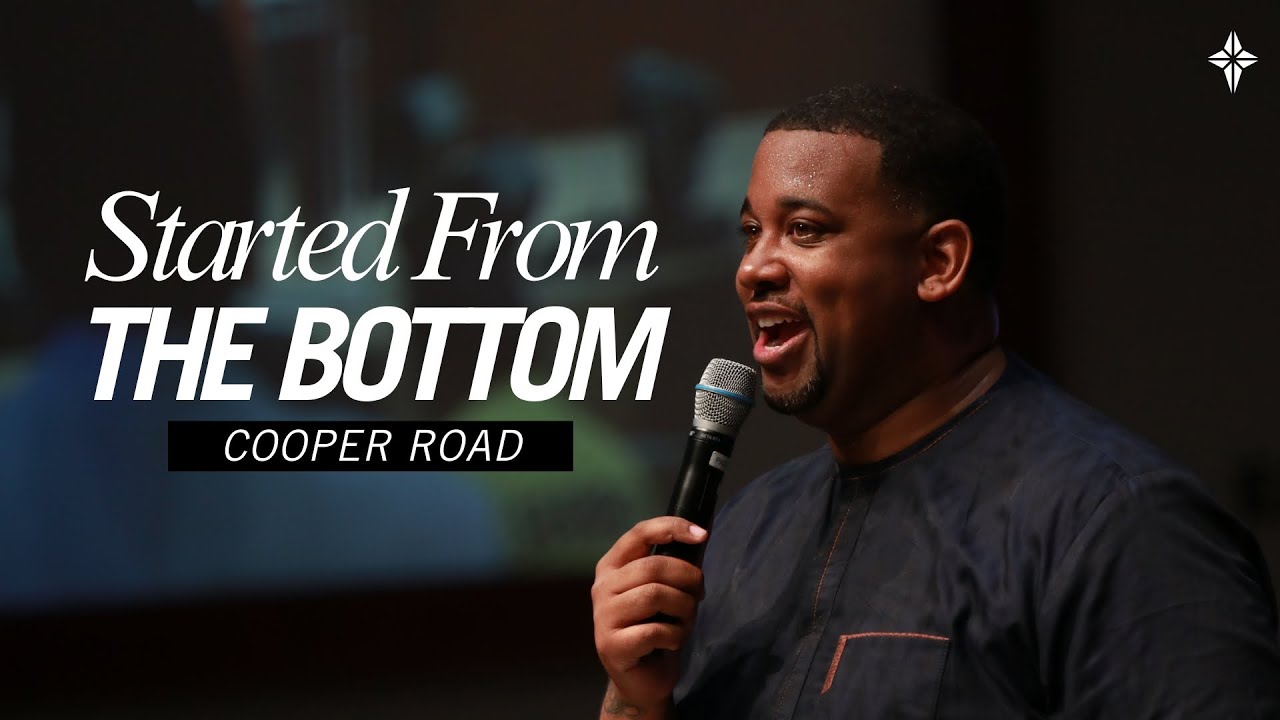 Started From The Bottom | 1 Peter 3:18-19, 22 | Lead Pastor Jeffrey A. Johnson II | Cooper