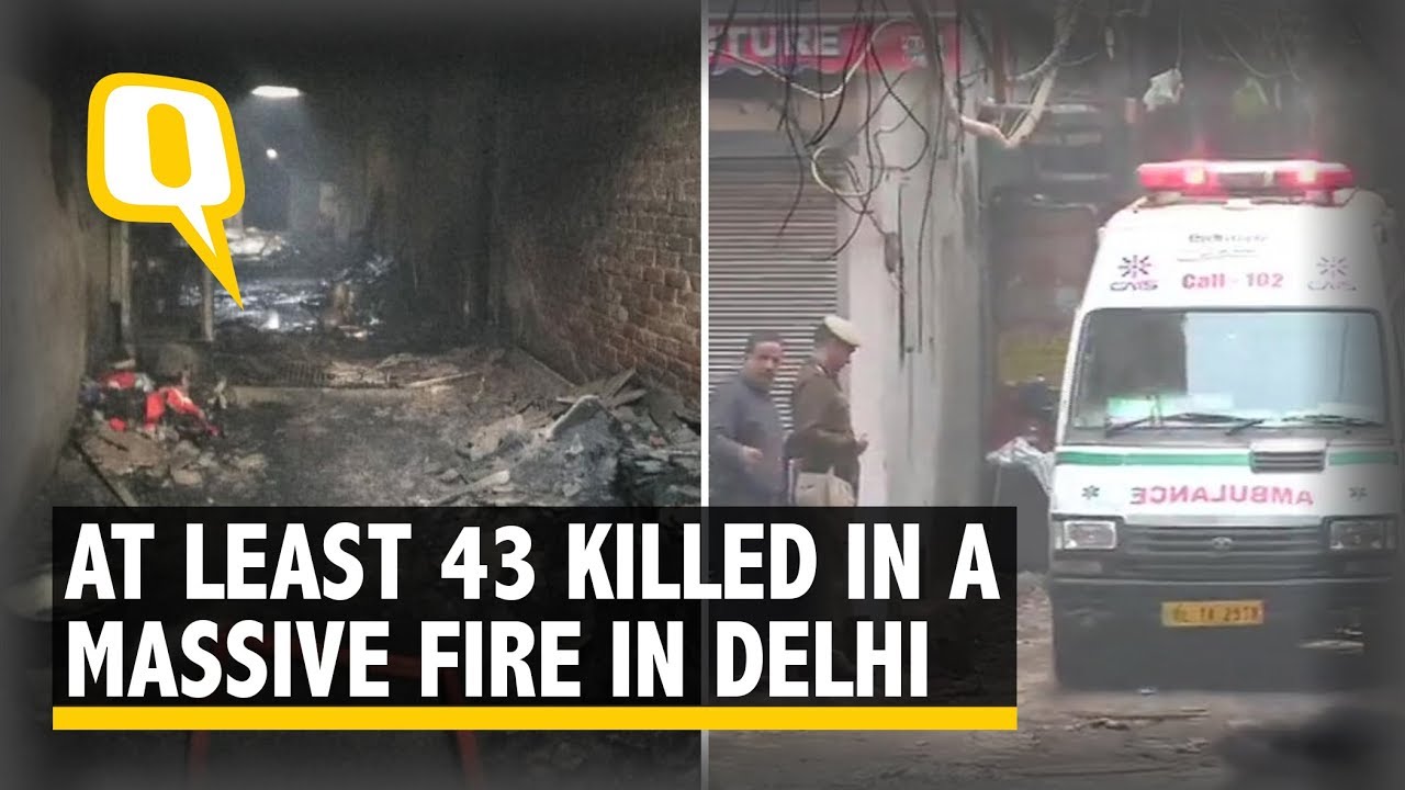 Massive Fire at Delhi&rsquo;s Anaj Mandi, At Least 43 Killed | The Quint