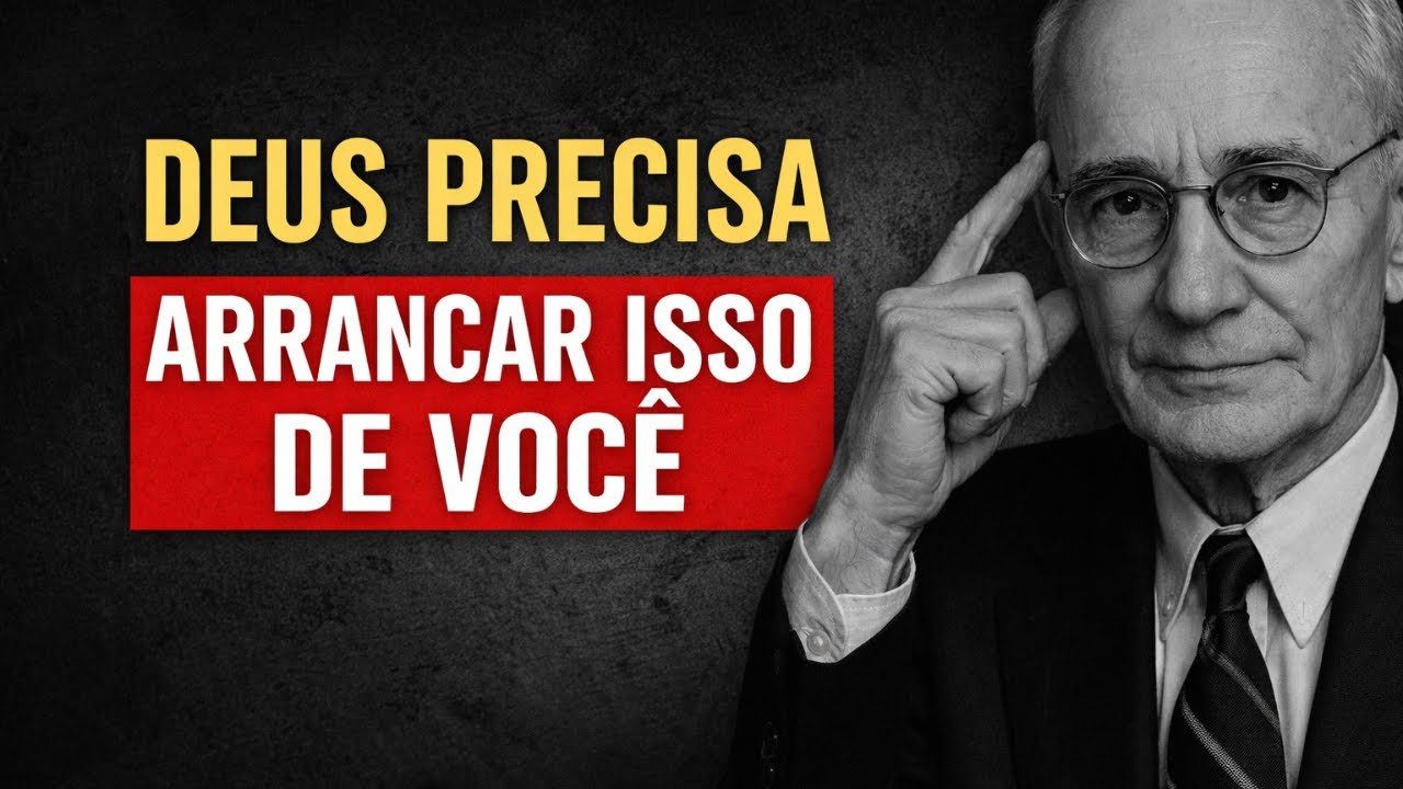O QUE DEUS PRECISA ARRANCAR DE VOCÊ ANTES DE TE PROSPERAR | A Verdade Que Ninguém Te Conta