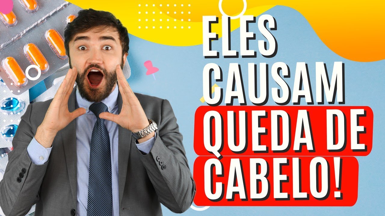 OS MEDICAMENTOS que mais causam QUEDA DE CABELO!