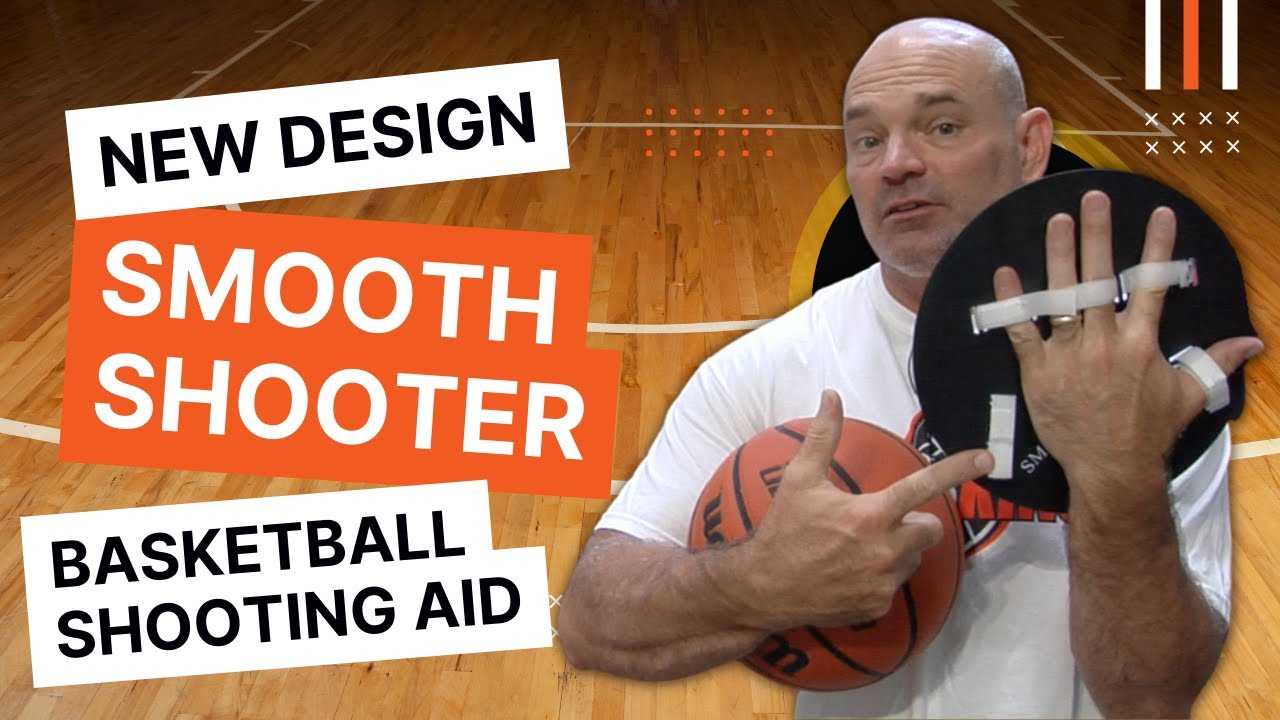New Smooth Shooter Basketball Shooting Aid Design | Shooting, Layups, Floaters, & Passing Benefits