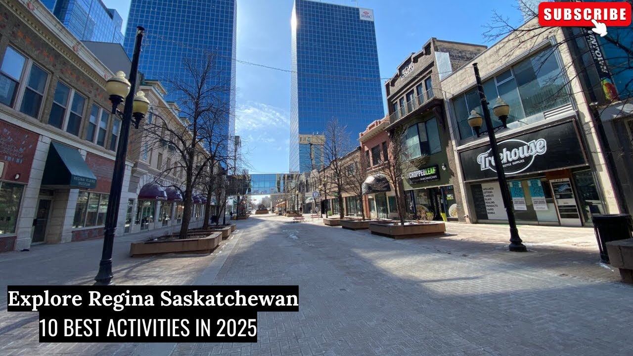 Explore Regina Saskatchewan 10 best activities in 2025