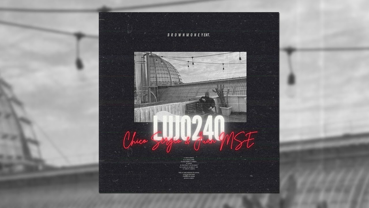 03. Chico Sergio & Juan MSE - Black Crown (ft. C.Parrita) [LUJO240]