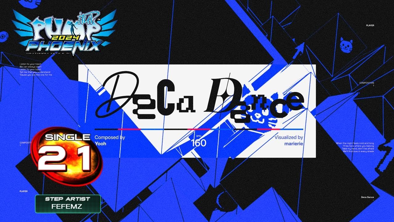 [PUMP IT UP PHOENIX] Deca Dance (데카 댄스) S21