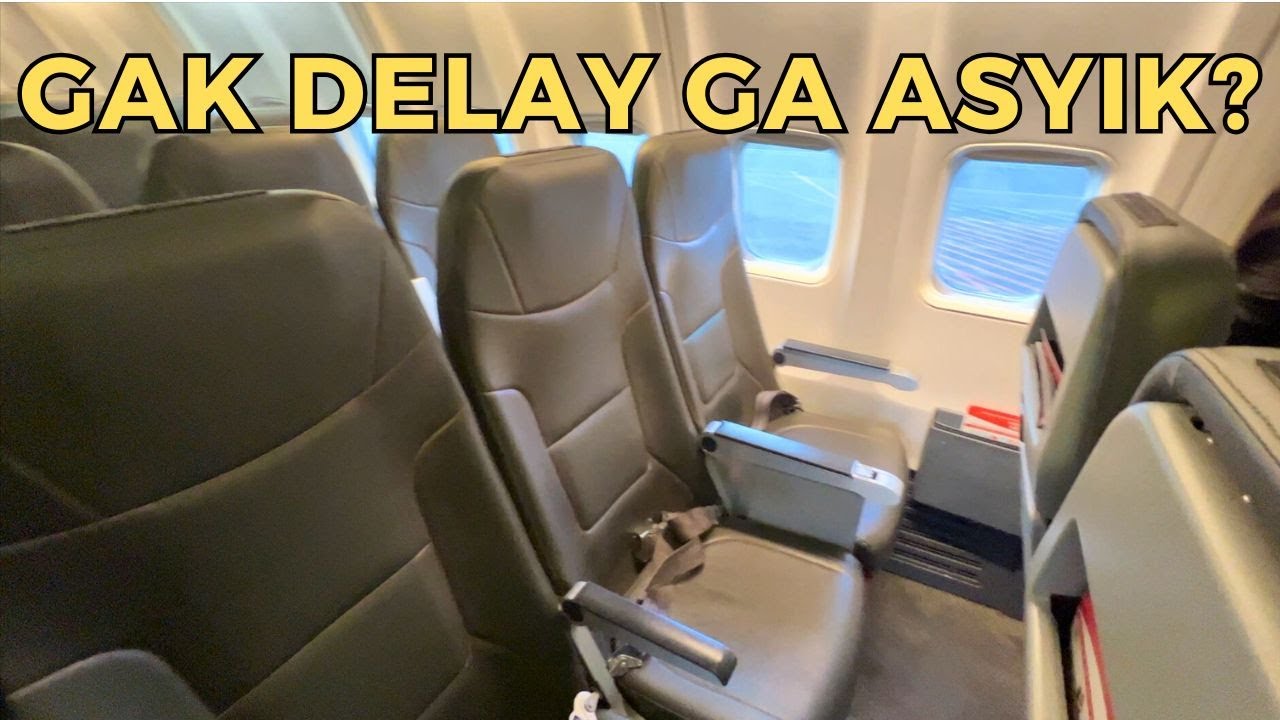GAK DELAY GAK ASYIK? LION AIR BOEING 737-900ER BALI KE JAKARTA