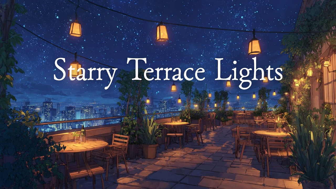 【Relaxing Night BGM】Starry Terrace Lights | Ambient Background Music for Calm Evenings