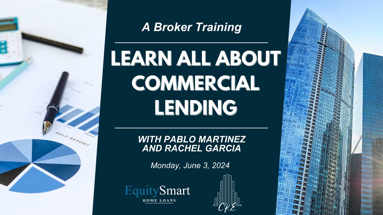 Learn All About Commercial Lending - An ESHL Broker Training