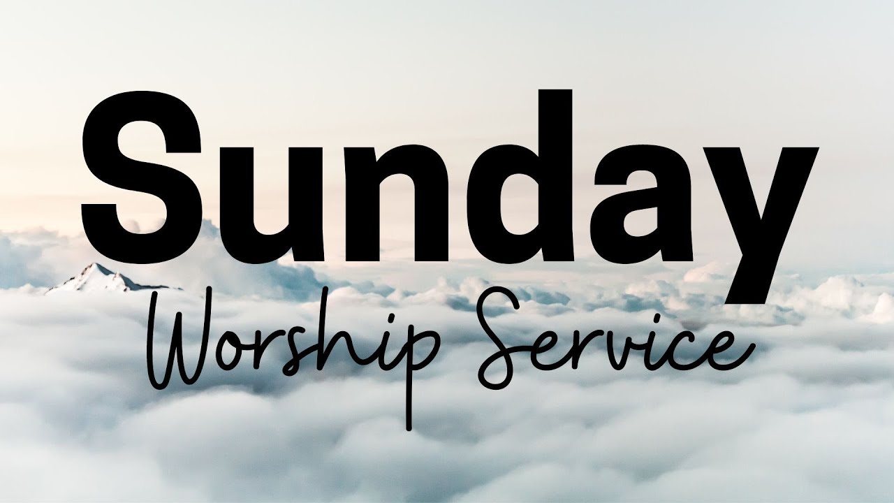 Sunday Morning Service, 2026 Mar 15; 7:00 am