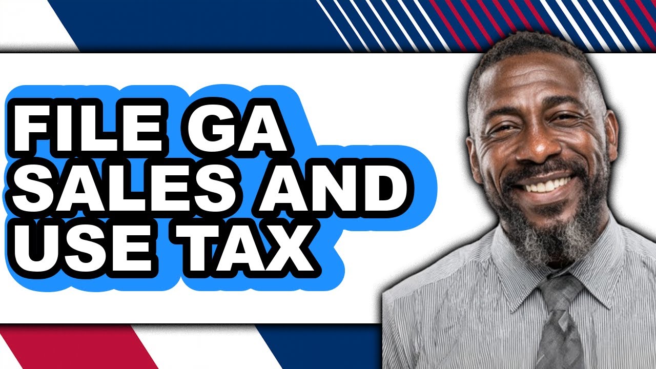 How to File GA Sales and Use Tax (Only Way)