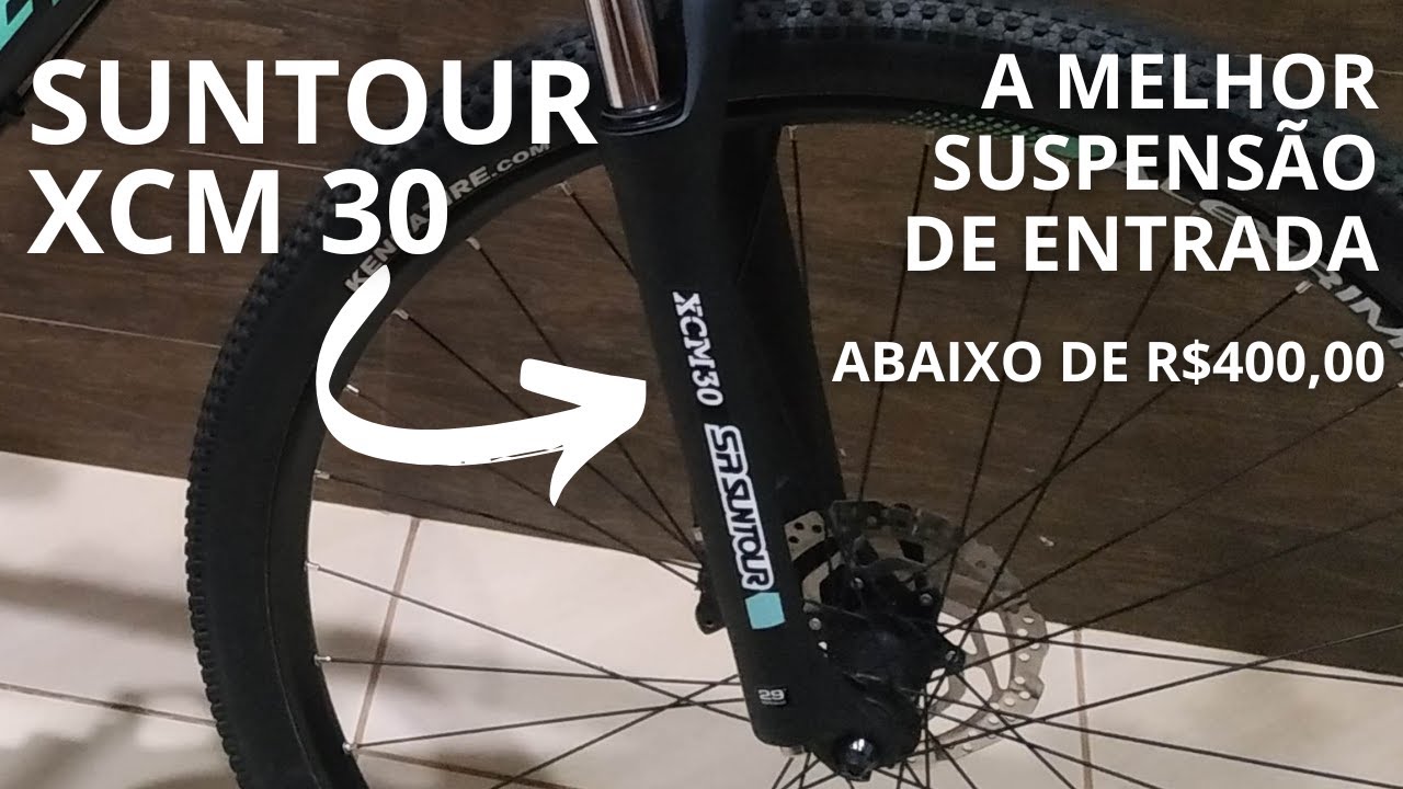SUNTOUR XCM30 - A melhor suspensão de entrada custo x benefício