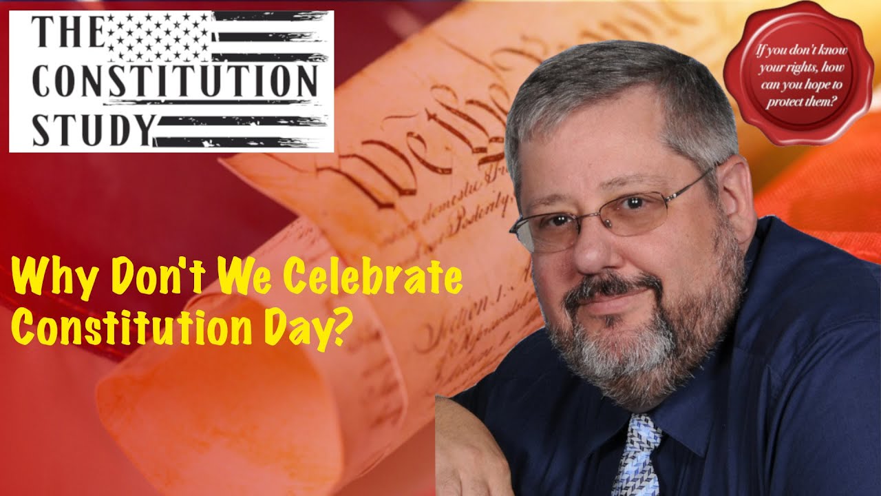 335 - Why Don't We Celebrate Constitution Day