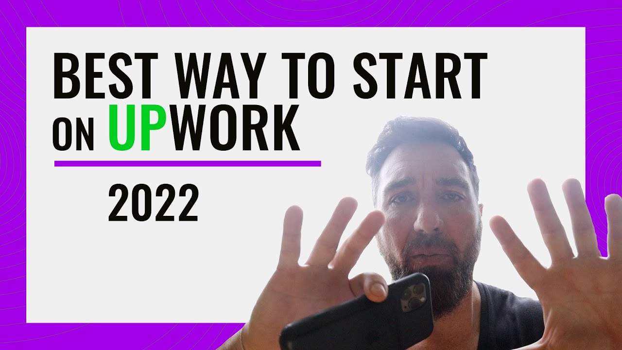 How To Get Your First Job on Upwork 2022 - Tutorial For Beginners