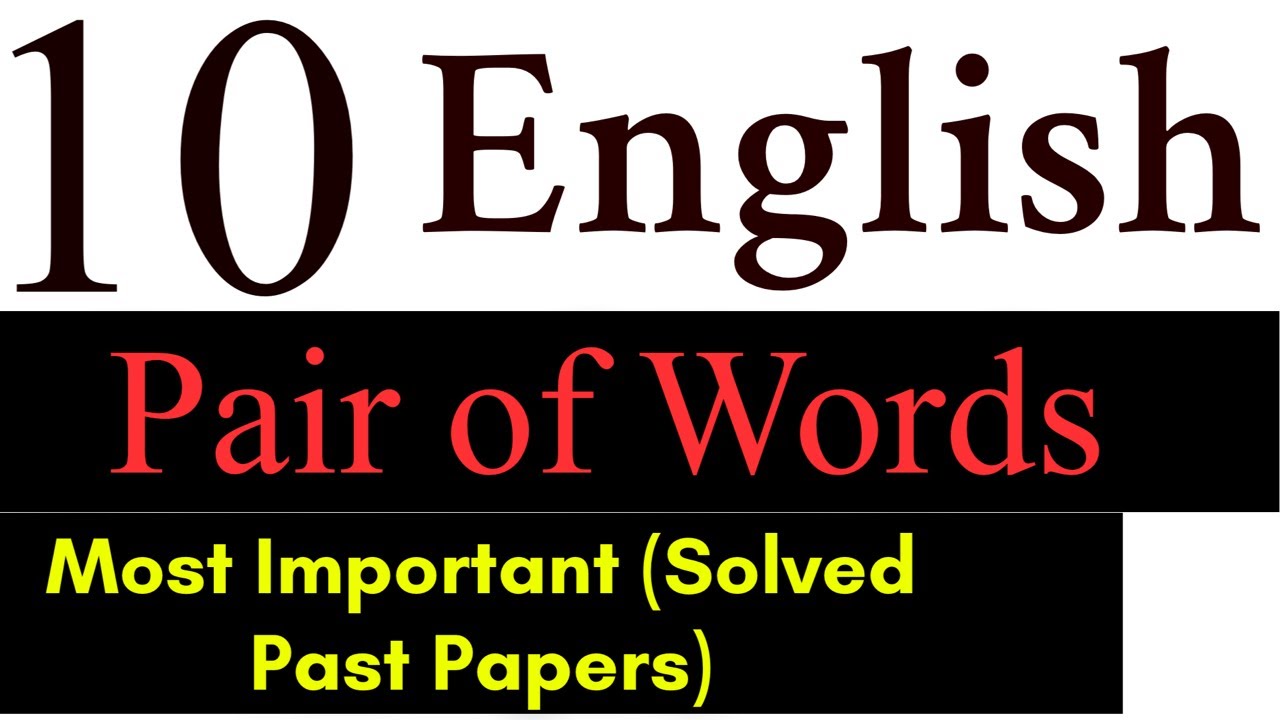 10 Class English Important Pair of Words |10th Class English Past Papers Pair of Words |English 2026