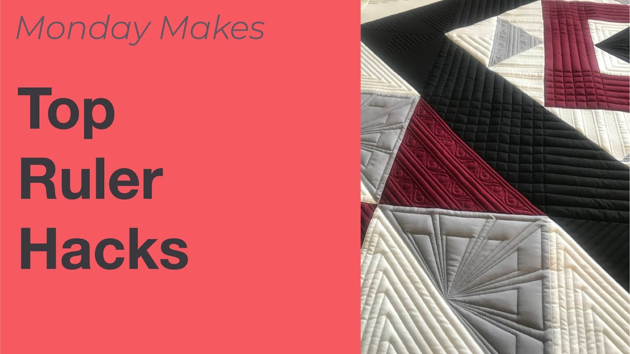 Monday Makes - Best Ruler Hacks