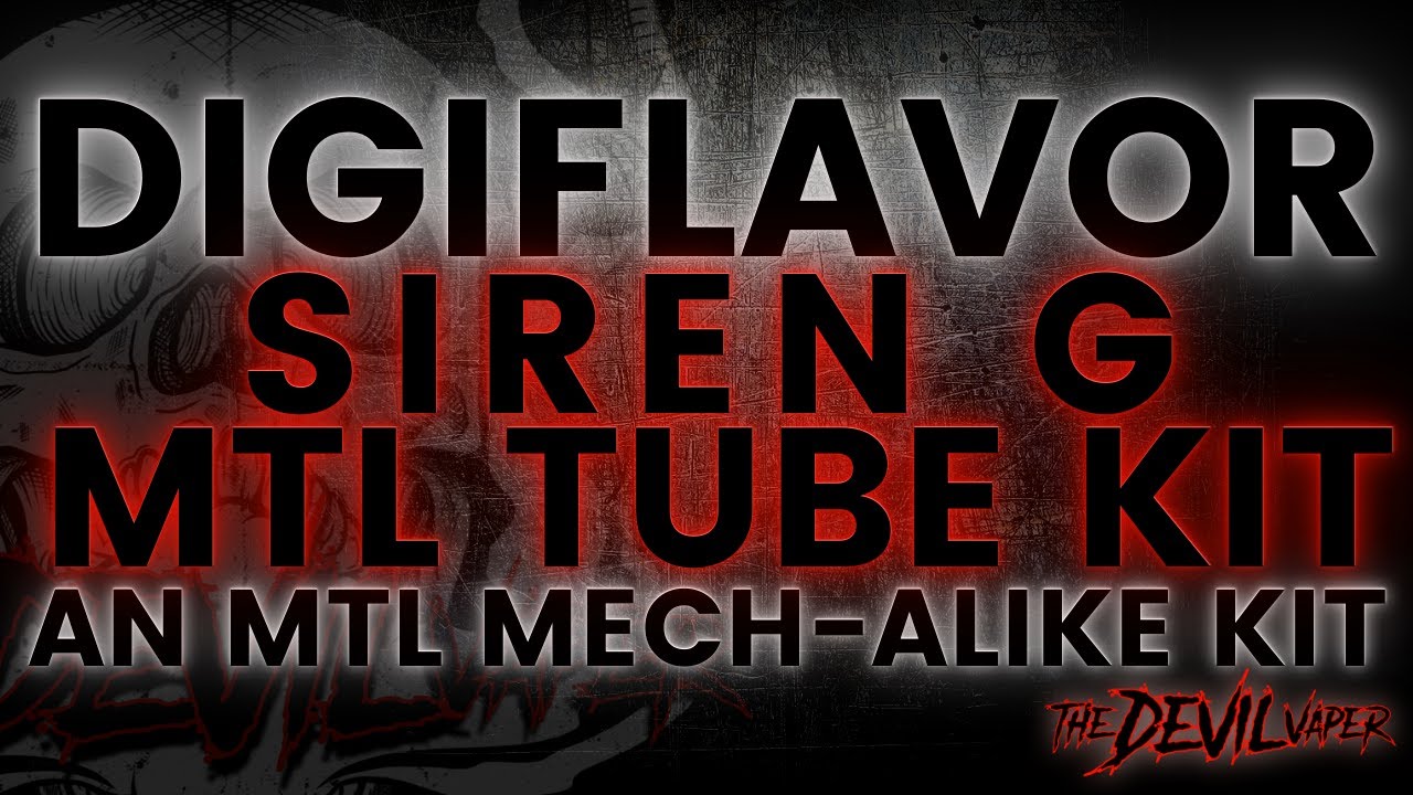 DIGIFLAVOR Siren G MTL Tube Kit Review