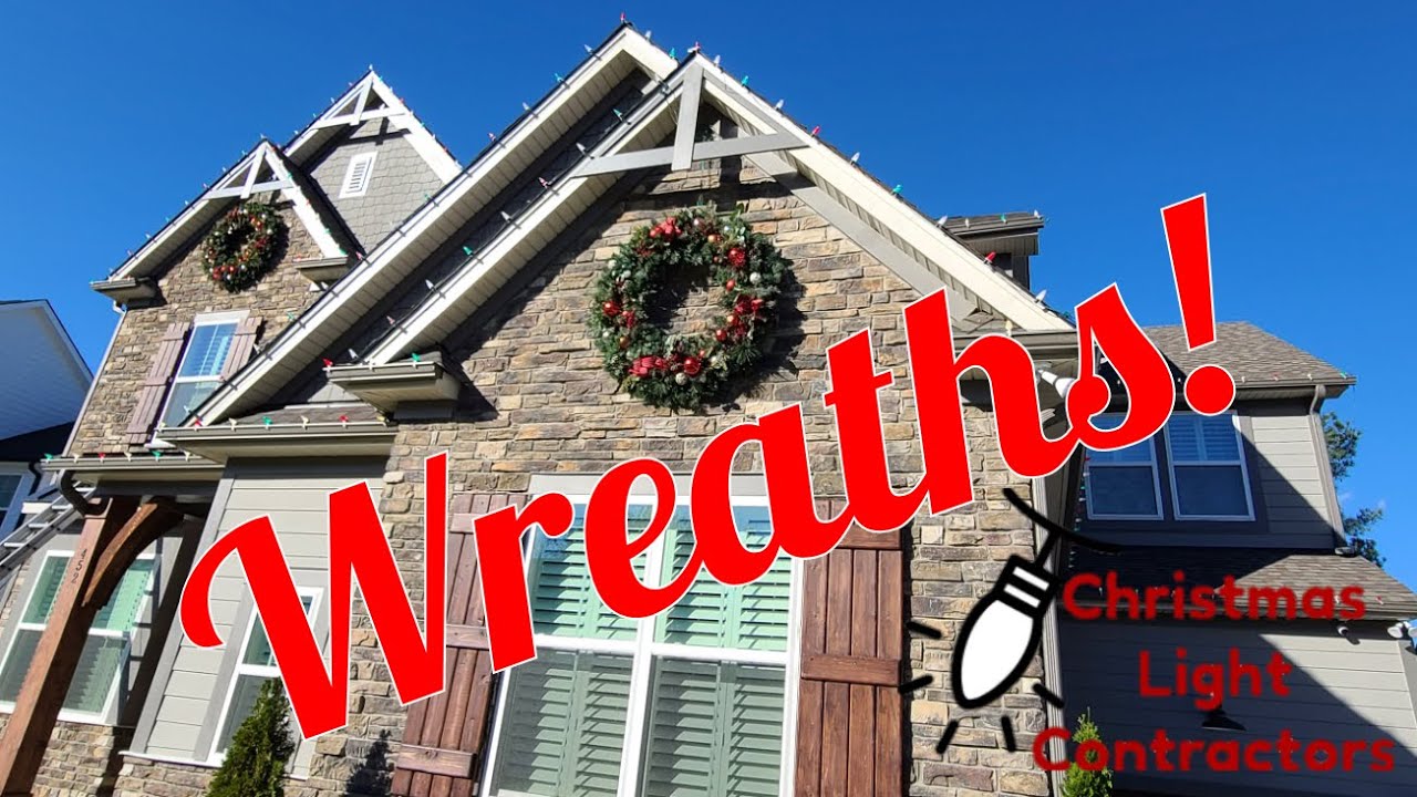 How to add decorations and hang Christmas Wreaths on 2 story home
