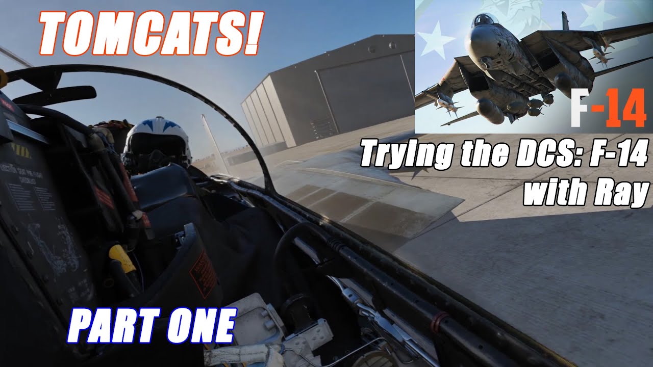 TOMCATS!  Flying the F-14 in DCS for the FIRST Time (Part 1 of 2)