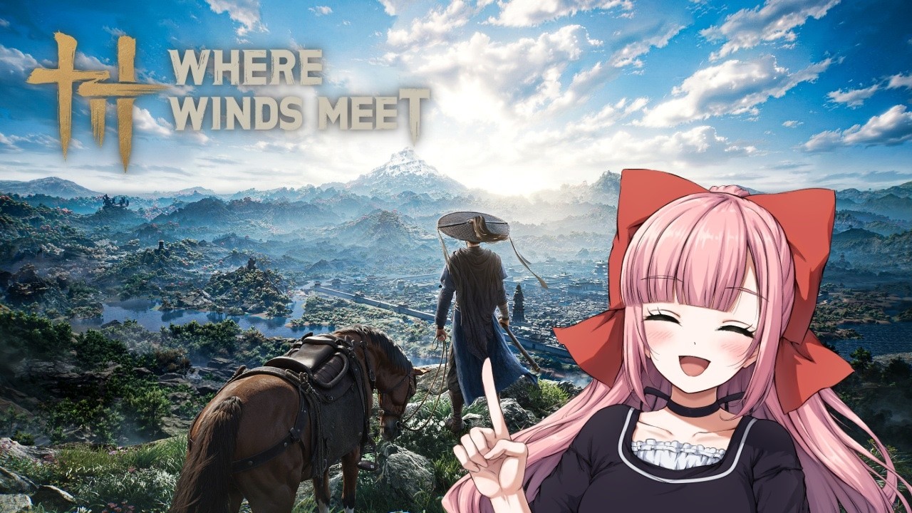 【風燕伝：Where Winds Meet】✼EN/JP✼ Let’s do some multiplayereeeee!  | マルチやるぞおおおお！