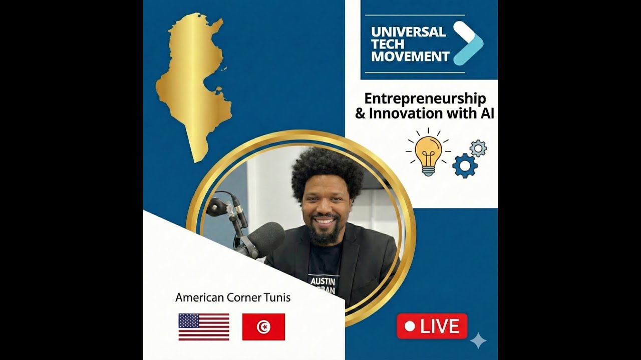 Live From the American Corner in Tunisia: Entrepreneurship and Innovation with AI!
