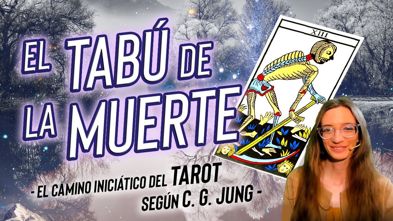 El Tabú de la Muerte   Carta 13 del Tarot   El Camino Iniciático del Tarot