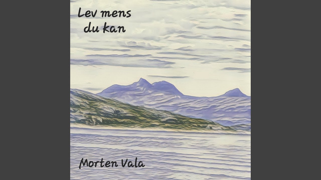 Lev mens du kan